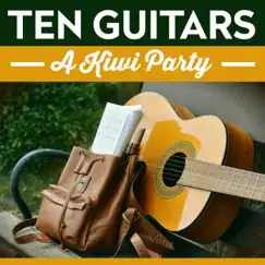 Ten Guitars - A Kiwi Party by Various Artists album reviews, ratings, credits