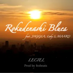 Rokudenashi Blues (feat. Jaggla, Lisky.S & Maako) - Single by LECIEL album reviews, ratings, credits