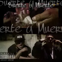 Suerte Y Muerte (feat. Mago 8.6.4) Song Lyrics