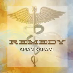 Remedy - Single by Arian Karami album reviews, ratings, credits