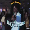 Daydream - Single album lyrics, reviews, download