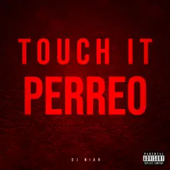 Touch It Perreo Song Lyrics