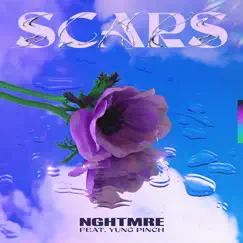 Scars - Single by NGHTMRE & Yung Pinch album reviews, ratings, credits
