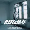 Save Your World album lyrics, reviews, download