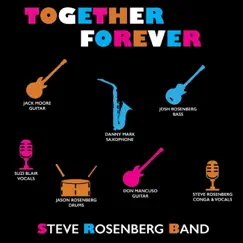 Together Forever - Single by Steve Rosenberg Band album reviews, ratings, credits