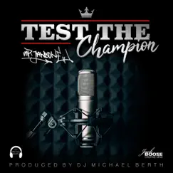 Test the Champion (feat. Mr. Jawbone) Song Lyrics