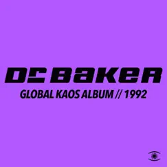 Global Kaos by Dr. Baker album reviews, ratings, credits