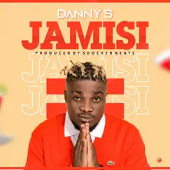 Jamisi - Single by Danny S album reviews, ratings, credits