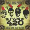 Fam 420 album lyrics, reviews, download