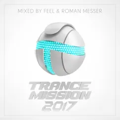 TranceMission 2017 by Feel & Roman Messer album reviews, ratings, credits