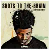 Shots to the Brain (feat. Emtee) - Single album lyrics, reviews, download