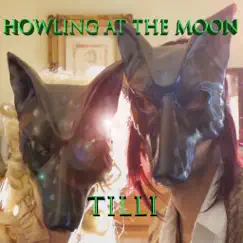 Howling at the Moon Song Lyrics