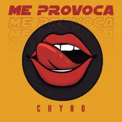 Me Provoca - Single by Chyno Miranda album reviews, ratings, credits