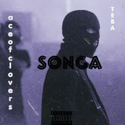 Songa (feat. Teba) - Single by Aceofclovers album reviews, ratings, credits