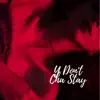 Y Don't Cha Stay - Single album lyrics, reviews, download