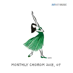 Monthly Chorom 2018. 7 - 주 예수님 내 맘에 오사 - Single by Chorom album reviews, ratings, credits