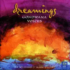 Dreamings by Gondwana Voices, Mark O'Leary & Lyn Williams album reviews, ratings, credits