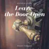 Leave the Door Open (Piano Version) - Single album lyrics, reviews, download