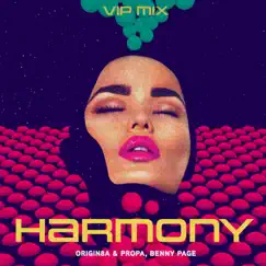 Harmony (VIP Mix) - Single by Origin8a & Propa & Benny Page album reviews, ratings, credits