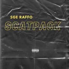 Scatpack - Single by SGE Raffo album reviews, ratings, credits
