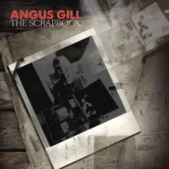 The Scrapbook by Angus Gill album reviews, ratings, credits