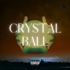 Crystal Ball Song Lyrics