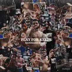Play For Keeps by Bandgang Masoe album reviews, ratings, credits