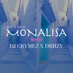 Monalisa (feat. Lo Jay, Sarz & Black Guru) [Dj Crymez Amapiano Remix] - Single by Dj Crymez album reviews, ratings, credits