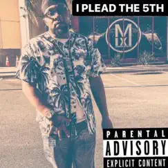 I Plead the 5th - EP by King Henny & Active The Great album reviews, ratings, credits
