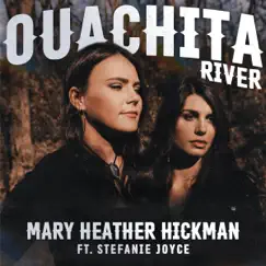Ouachita River (feat. Stefanie Joyce) Song Lyrics
