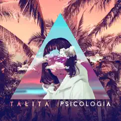 Psicologia - Single by Talita album reviews, ratings, credits