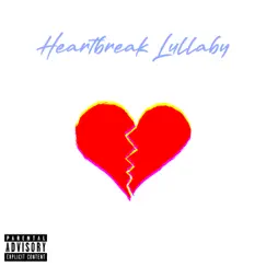Heartbreak Lullaby Song Lyrics