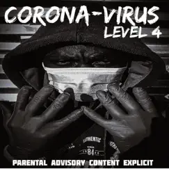 Corona-Virus (LEVEL 4) - Single by STEYN album reviews, ratings, credits