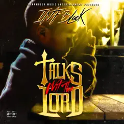 Talks With the Lord - Single by Inf Black album reviews, ratings, credits