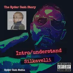 Intro / Understand - Single by SILKAVELLI album reviews, ratings, credits