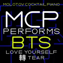 MCP Performs BTS: Love Yourself: Tear (Instrumental) by Molotov Cocktail Piano album reviews, ratings, credits