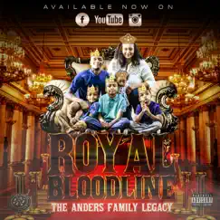 Royal BloodLine the Anders Family Legacy by Cornelius Anders album reviews, ratings, credits