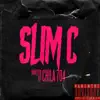 Slim C - Single album lyrics, reviews, download