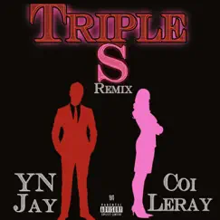 Triple S (Remix) [feat. Coi Leray] Song Lyrics