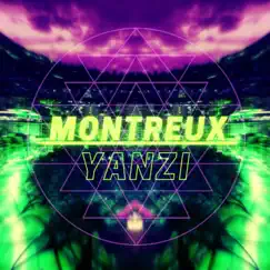 Montreux - Single by Yanzi album reviews, ratings, credits