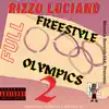 Freestyle Olympics 2 (feat. A Gangsta's Pain, Da Badazz Period, Freestyle Olympics 2, No Mix No Master 2, RAPSTAR & Run It Up) [Full EP Deluxe] album lyrics, reviews, download