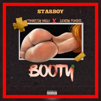 Booty - Single by StarBoy, Lexzy Fundz & Timazzy Milli album download