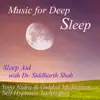 Sleep Aid: Yoga Nidra and Guided Meditations (feat. Dr. Siddharth Ashvin Shah) album lyrics, reviews, download