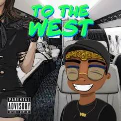 To the West Song Lyrics