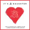 It's a Daughter (feat. Fabrizio Sotti, Alfredo Paixao & Ettore Carucci) - Single album lyrics, reviews, download