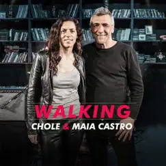 Walking (En Vivo) - Single by Chole & Maia Castro album reviews, ratings, credits