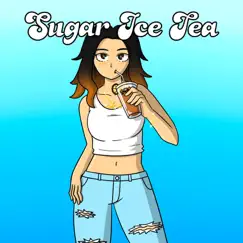 Sugar Ice Tea - Single by Kid Cambo album reviews, ratings, credits