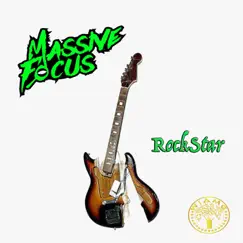 Rock Star Baby - Single by Massive Focus album reviews, ratings, credits