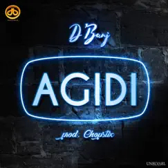 Agidi - Single by D'banj album reviews, ratings, credits