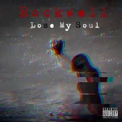 Lose My Soul - Single by Rockwell album reviews, ratings, credits